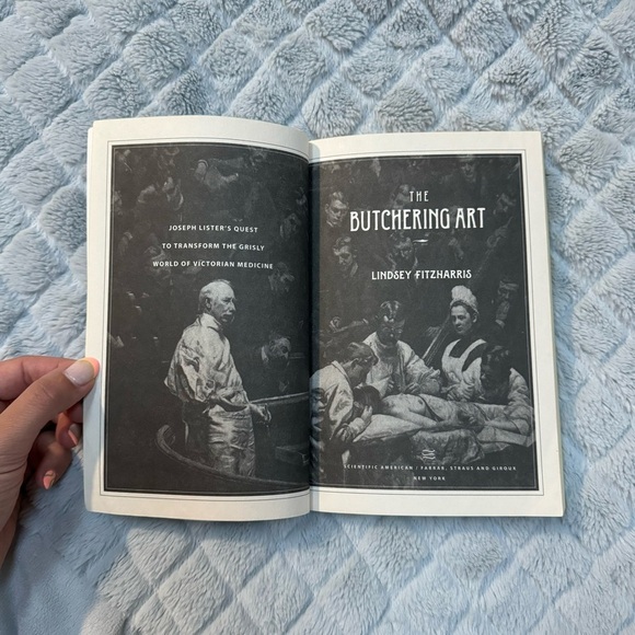 The Butchering Art: Joseph Lister's Quest to Transform the Grisly World of Victo - Picture 6 of 6